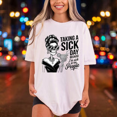 Sick Day Skeleton Lady Halloween Funny Ready to Press DTF Transfer for Dtf