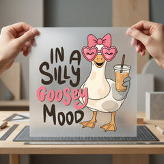 Silly Goosey Mood Cartoon Funny Sarcastic Ready to Press DTF Transfer for Dtf
