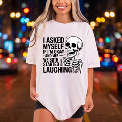 Skeleton Laughing Quote Humorous Halloween Funny Ready to Press DTF Transfer for Dtf