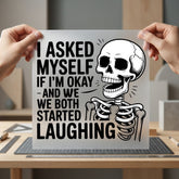 Skeleton Laughing Quote Humorous Halloween Funny Ready to Press DTF Transfer for Dtf