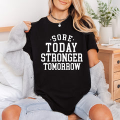 Sore Today Stronger Tomorrow Aesthetic Fitness Ready to Press DTF Transfer for Dtf