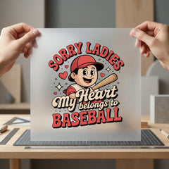 Sorry Ladies Heart Belongs Dad Funny Ready to Press DTF Transfer for Dtf