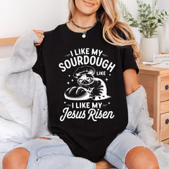 Sourdough Jesus Risen Cat Jesus Funny Ready to Press DTF Transfer for Dtf