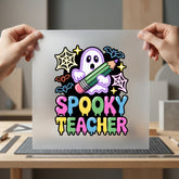 Spooky Teacher Ghost Halloween Halloween Fall Ready to Press DTF Transfer for Dtf