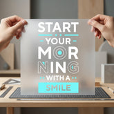 Start Morning Smile Motivational Aesthetic Ready to Press DTF Transfer for Dtf
