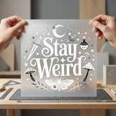 Stay Weird Mystical Witchy Boho Aesthetic Ready to Press DTF Transfer for Dtf