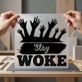 Stay Woke Hands Activist Usa Freedom Ready to Press DTF Transfer for Dtf