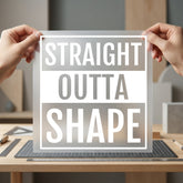 Straight Outta Shape Text Funny Aesthetic Ready to Press DTF Transfer for Dtf