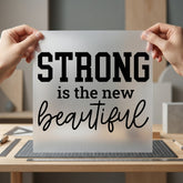 Strong Beautiful Motivational Quote Aesthetic Ready to Press DTF Transfer for Dtf