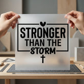 Stronger Than Storm Faith Christian Faith Ready to Press DTF Transfer for Dtf