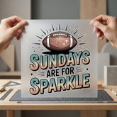Sundays Sparkle Football Diy Fitness Ready to Press DTF Transfer for Dtf