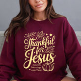 Thankful for Jesus | Autumn Blessings Sweatshirt - Luckets.com
