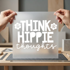 Think Hippie Thoughts Boho Retro Boho Ready to Press DTF Transfer for Dtf