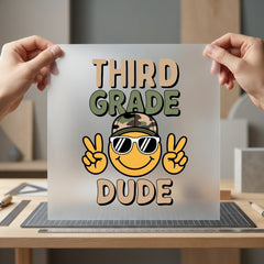 Third Grade Dude Smiley Funny Ready to Press DTF Transfer for Dtf