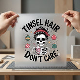 Tinsel Hair Don Care Christmas Ready to Press DTF Transfer for Dtf