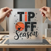 Tip Off Season Basketball Winter Mom Ready to Press DTF Transfer for Dtf