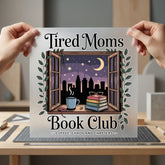 Tired Moms Book Club Mom Funny Ready to Press DTF Transfer for Dtf