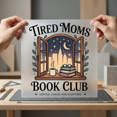 Tired Moms Book Club Mom Funny Ready to Press DTF Transfer for Dtf