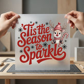 Tis Season Sparkle Reindeer Christmas Ready to Press DTF Transfer for Dtf