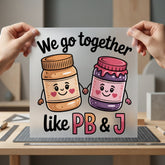 Together Like Food Diy Valentine Funny Ready to Press DTF Transfer for Dtf