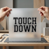 Touch Down Grunge Font Vintage Retro Ready to Press DTF Transfer for Dtf