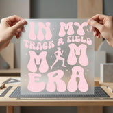 Track Field Mom Era Mom Retro Ready to Press DTF Transfer for Dtf
