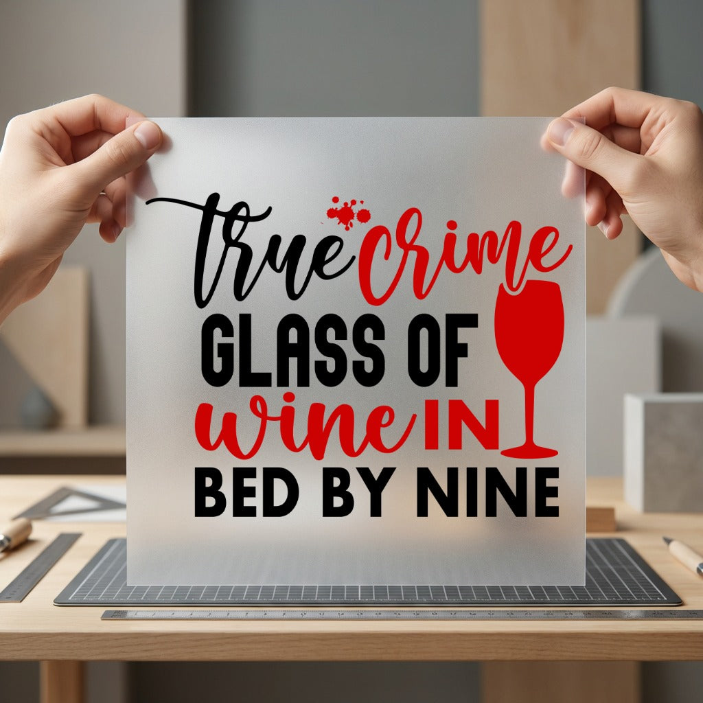 True Crime Wine Cozy Funny Sarcastic Ready to Press DTF Transfer for Dtf