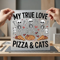 True Love Pizza Cats Halloween Funny Ready to Press DTF Transfer for Dtf