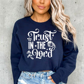 Trust in the Lord | Faith & Guidance Sweatshirt - Luckets.com