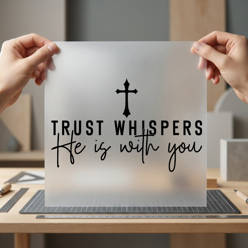Trust Whispers You Faith Christian Faith Ready to Press DTF Transfer for Dtf