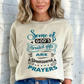 Unanswered Prayers | Faith & Gratitude Sweatshirt - Luckets.com