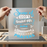 Unanswered Prayers Quote Inspirational Christian Faith Ready to Press DTF Transfer for Dtf