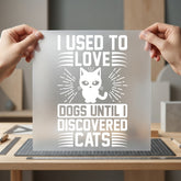 Used Love Dogs Cat Mom Dad Ready to Press DTF Transfer for Dtf
