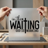 Waiting God Working Faith-based Christian Faith Ready to Press DTF Transfer for Dtf