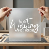 Waiting God Working Faith Christian Faith Ready to Press DTF Transfer for Dtf