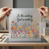 Waiting God Working Floral Christian Faith Ready to Press DTF Transfer for Dtf