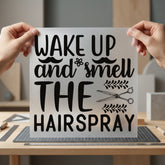 Wake Smell Hairspray Stylist Aesthetic Ready to Press DTF Transfer for Dtf