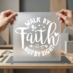 Walk Faith Not Sight Christian Faith Ready to Press DTF Transfer for Dtf