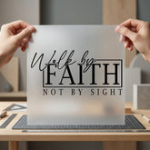 Walk Faith Not Sight Christian Faith Ready to Press DTF Transfer for Dtf