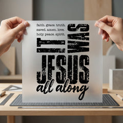 Was Jesus All Along Christian Faith Ready to Press DTF Transfer for Dtf