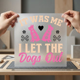 Was Let Dogs Out Mom Dad Ready to Press DTF Transfer for Dtf