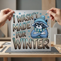 Wasn Made Winter Raccoon Winter Funny Ready to Press DTF Transfer for Dtf