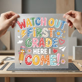 Watch Out First Grade Funny Ready to Press DTF Transfer for Dtf