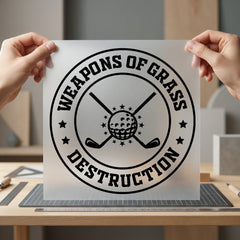Weapons Grass Destruction Golf Dad Funny Ready to Press DTF Transfer for Dtf