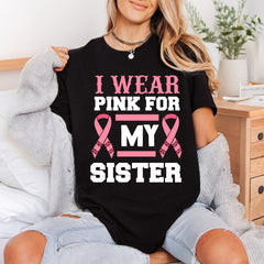 Wear Pink Sister Awareness Awareness & Causes Collection Siblings Collection Ready to Press DTF Transfer for Dtf