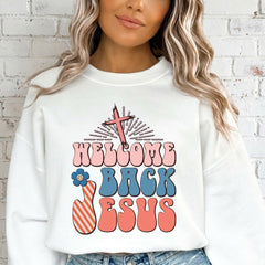 Welcome Back Jesus | Retro Revival Faith Sweatshirt - Luckets.com