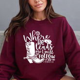 Where He Leads | Western Faith Sweatshirt - Luckets.com