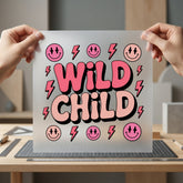 Wild Child Y2k Aesthetic Retro Aesthetic Ready to Press DTF Transfer for Dtf