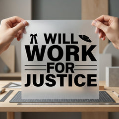 Will Work Justice Legal Aesthetic Ready to Press DTF Transfer for Dtf