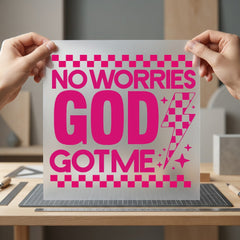 Worries God Got Pink Christian Faith Ready to Press DTF Transfer for Dtf